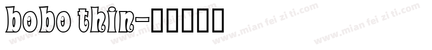 bobo thin字体转换